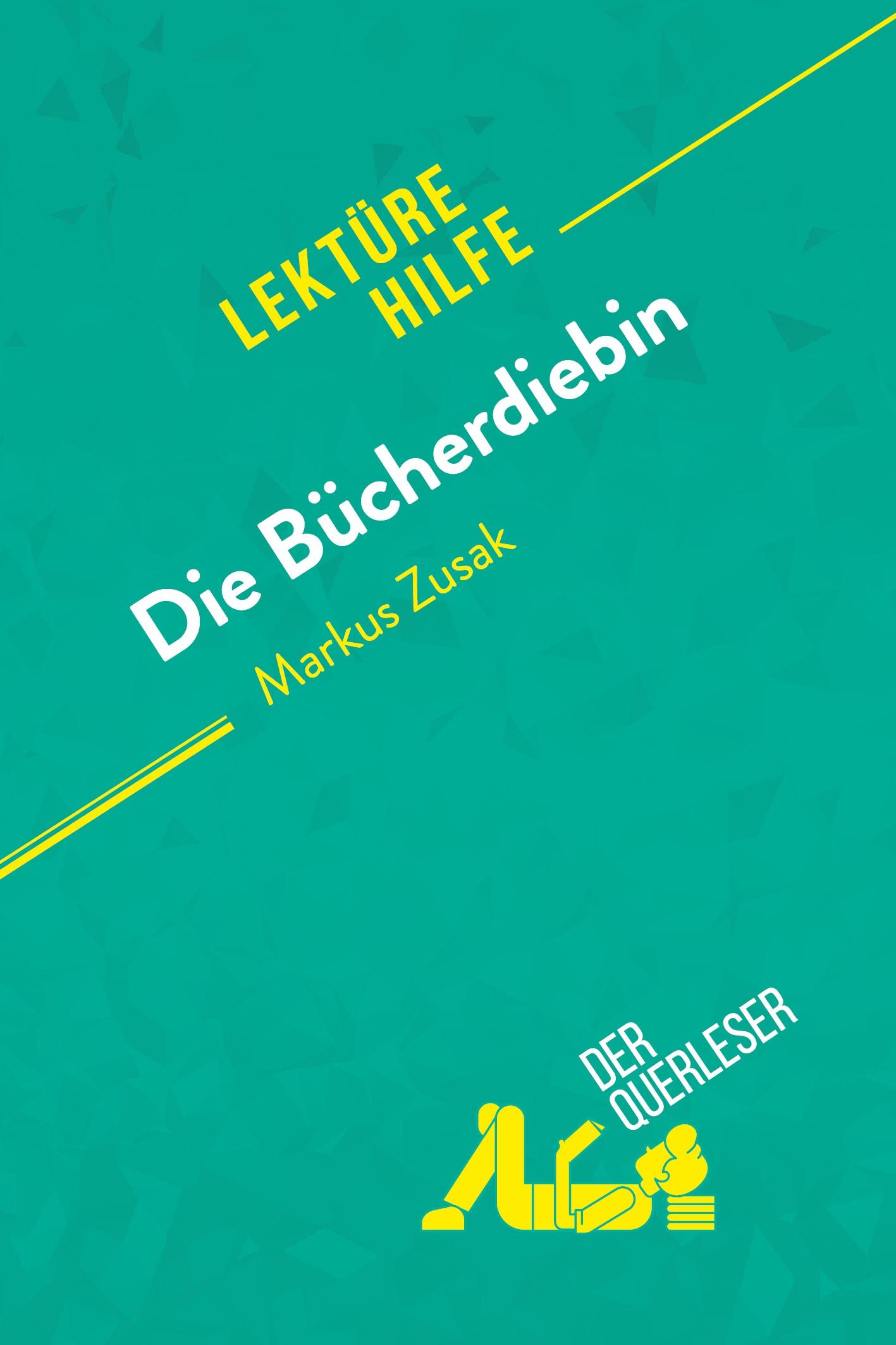 Die Bücherdiebin von Markus Zusak (Lektürehilfe)