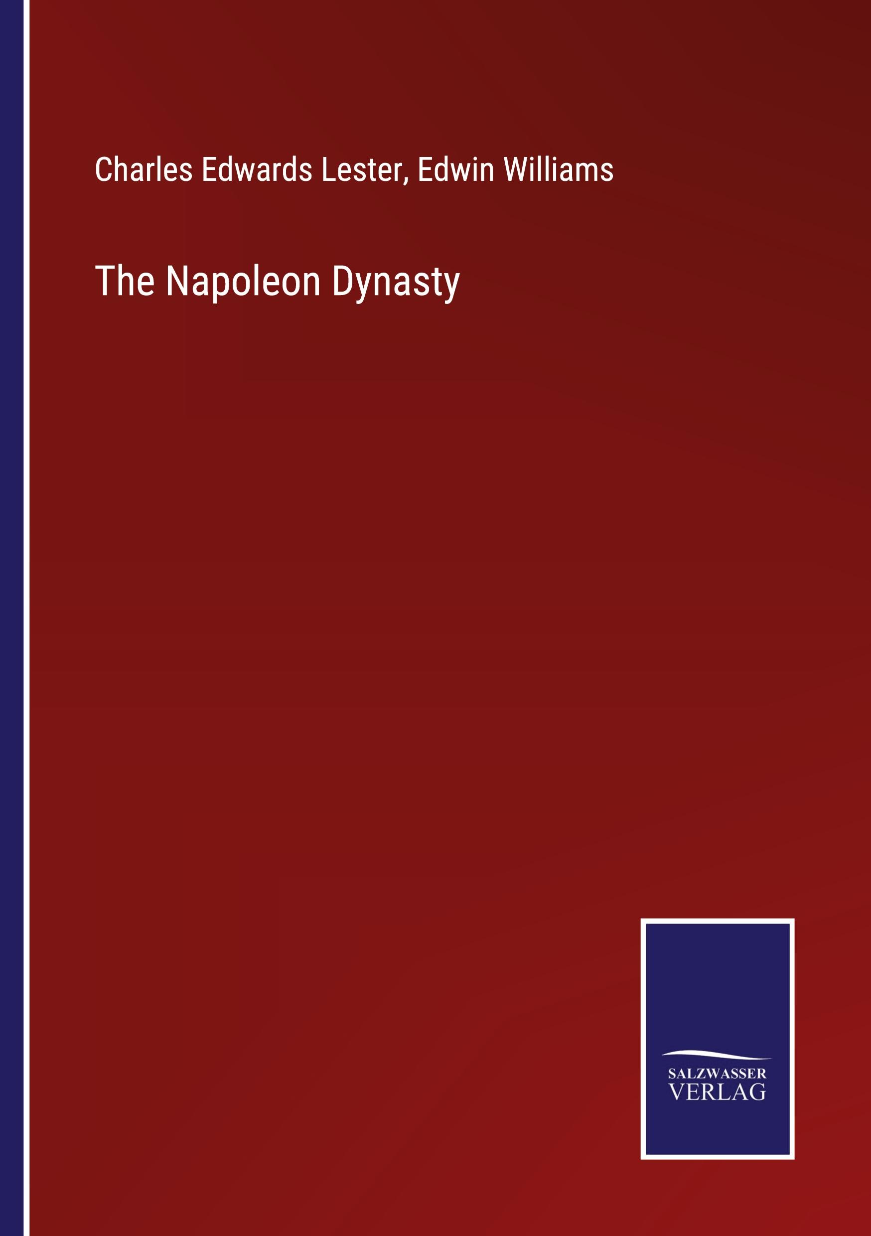 The Napoleon Dynasty