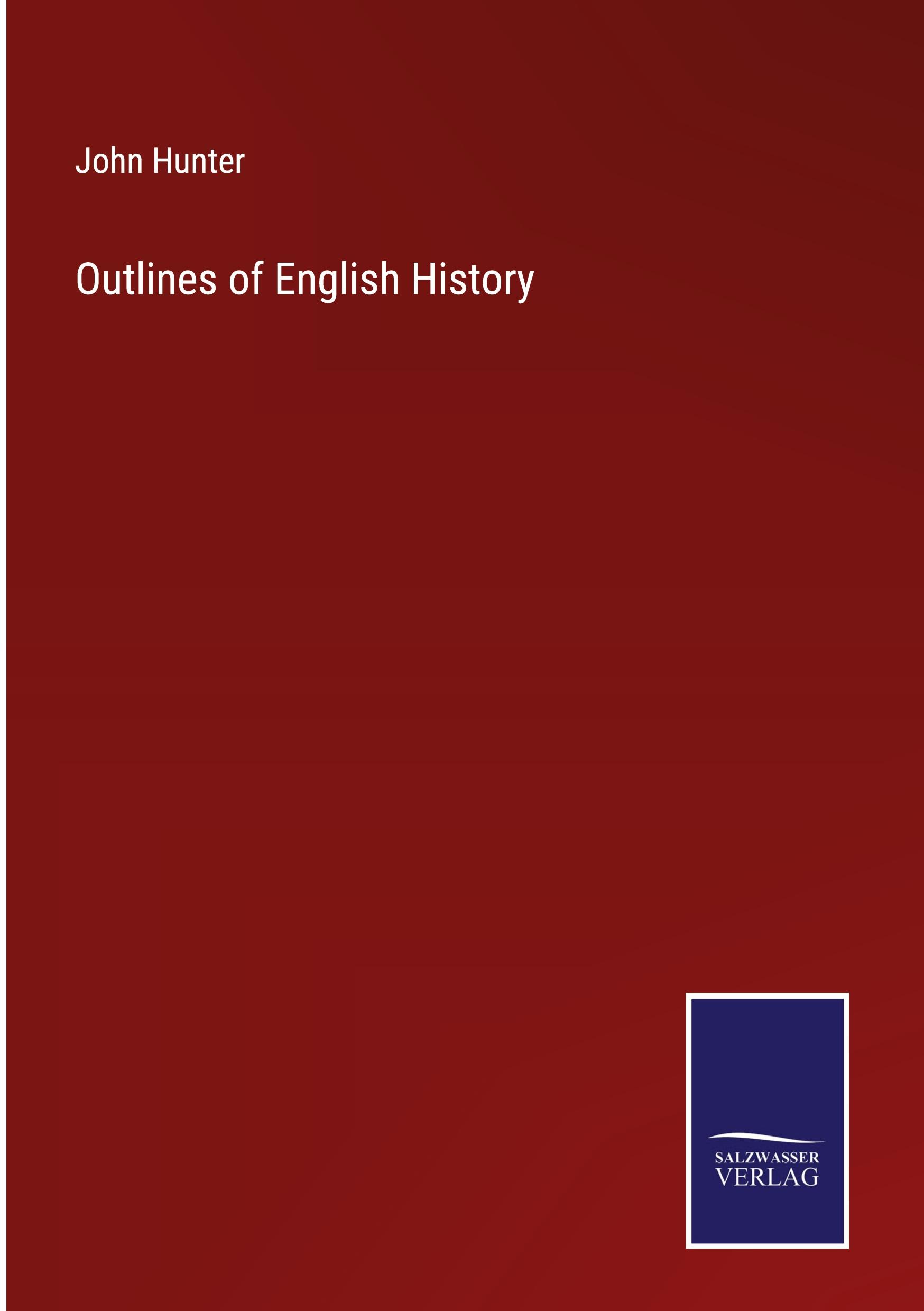 Outlines of English History