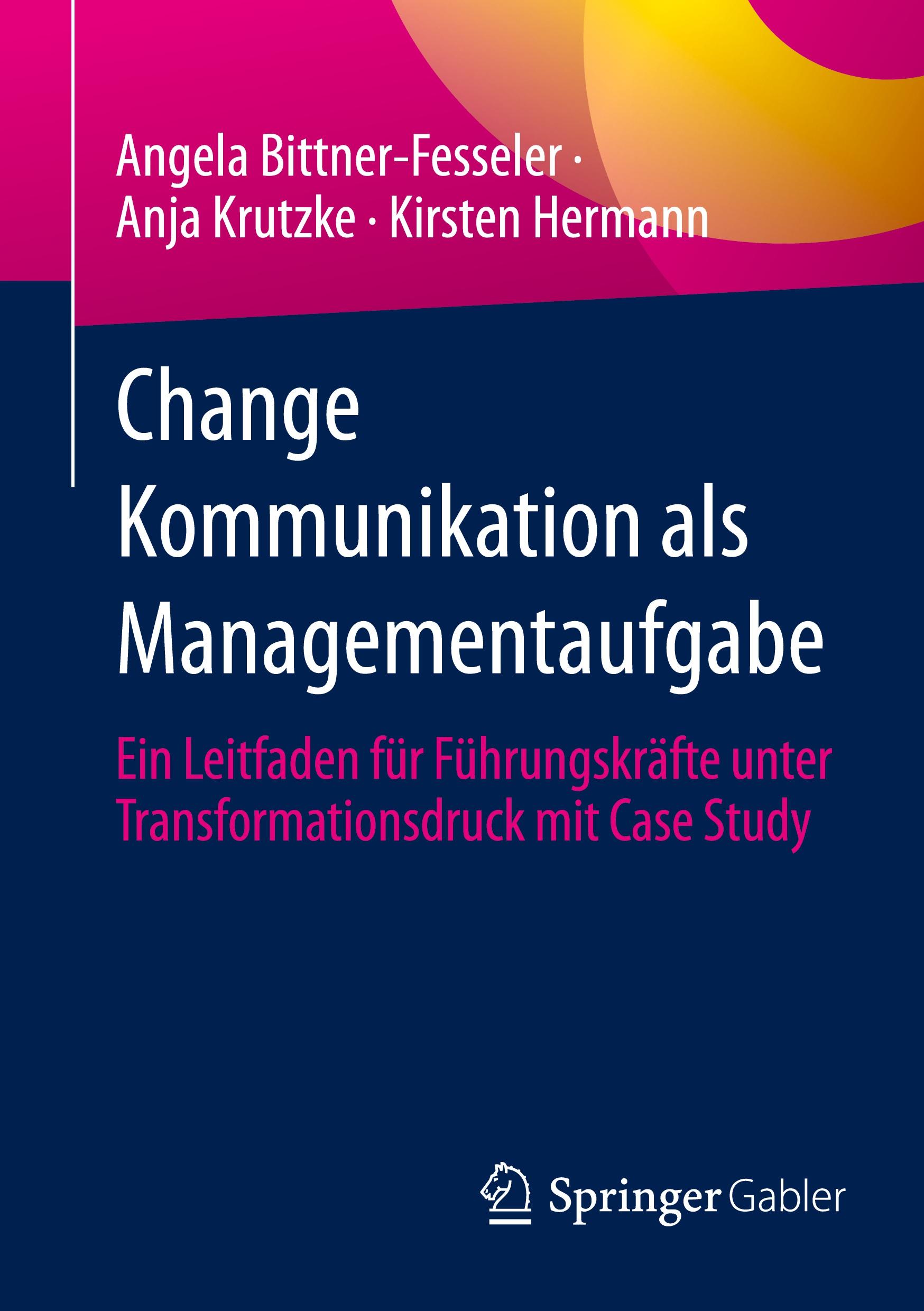 Change Kommunikation als Managementaufgabe