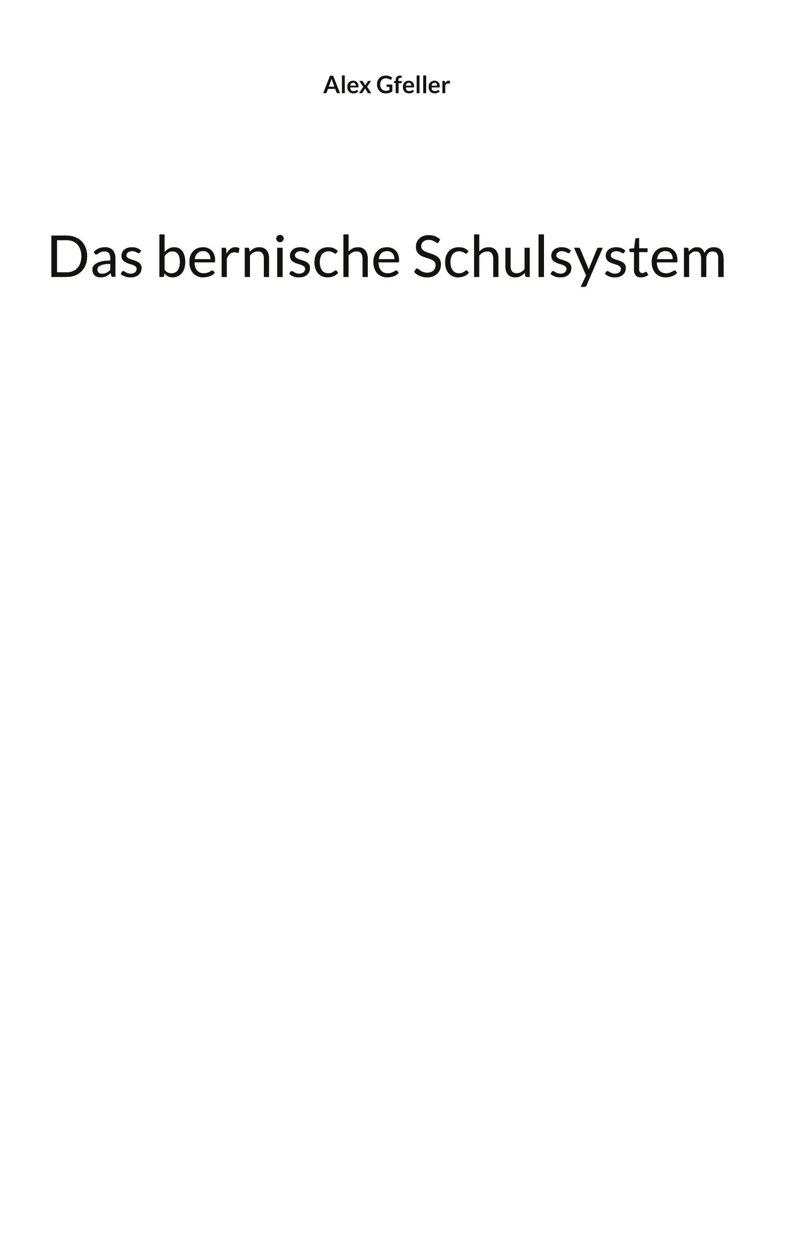 Das bernische Schulsystem