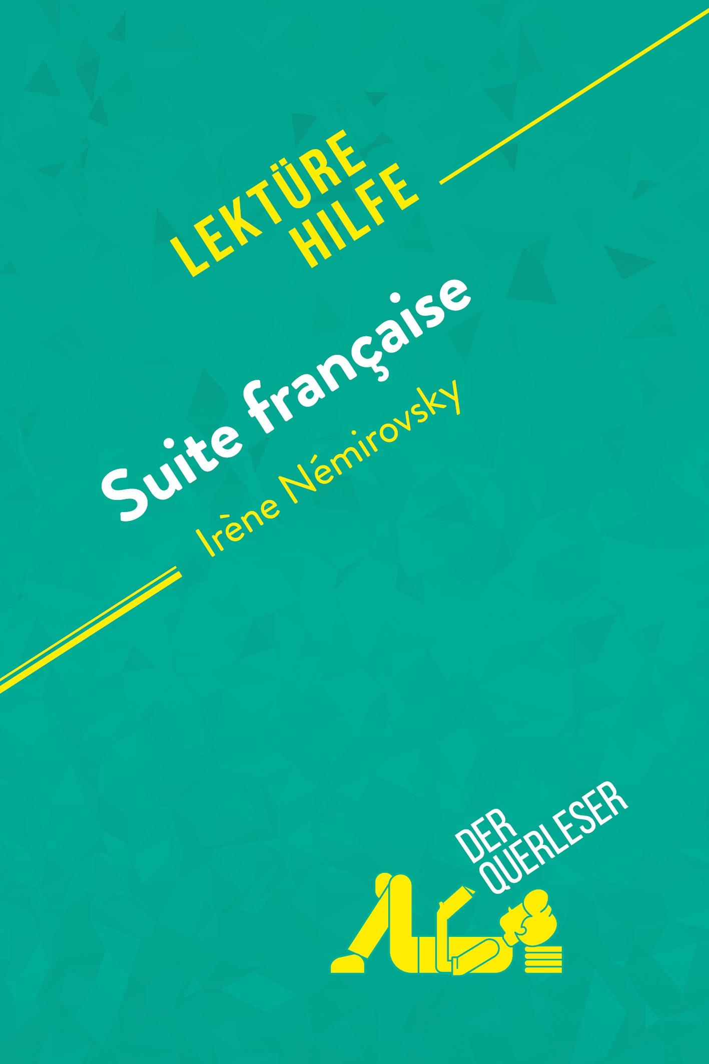 Suite française von Irène Némirovsky (Lektürehilfe)