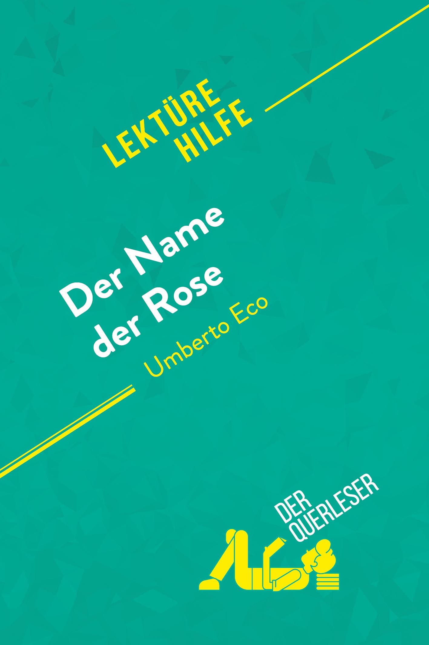 Der Name der Rose von Umberto Eco (Lektürehilfe)