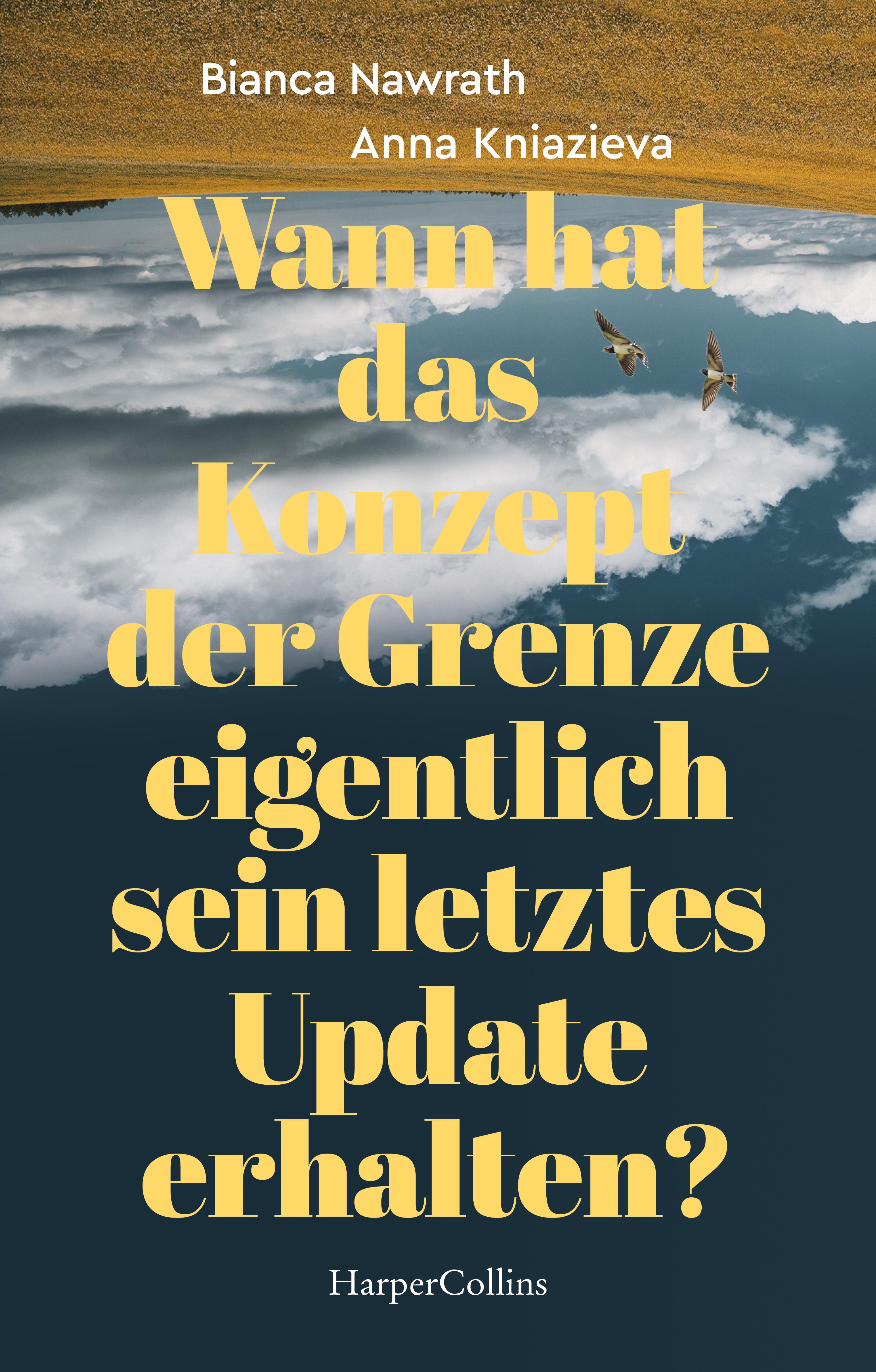 Wann hat das Konzept der Grenze eigentlich sein letztes Update erhalten?