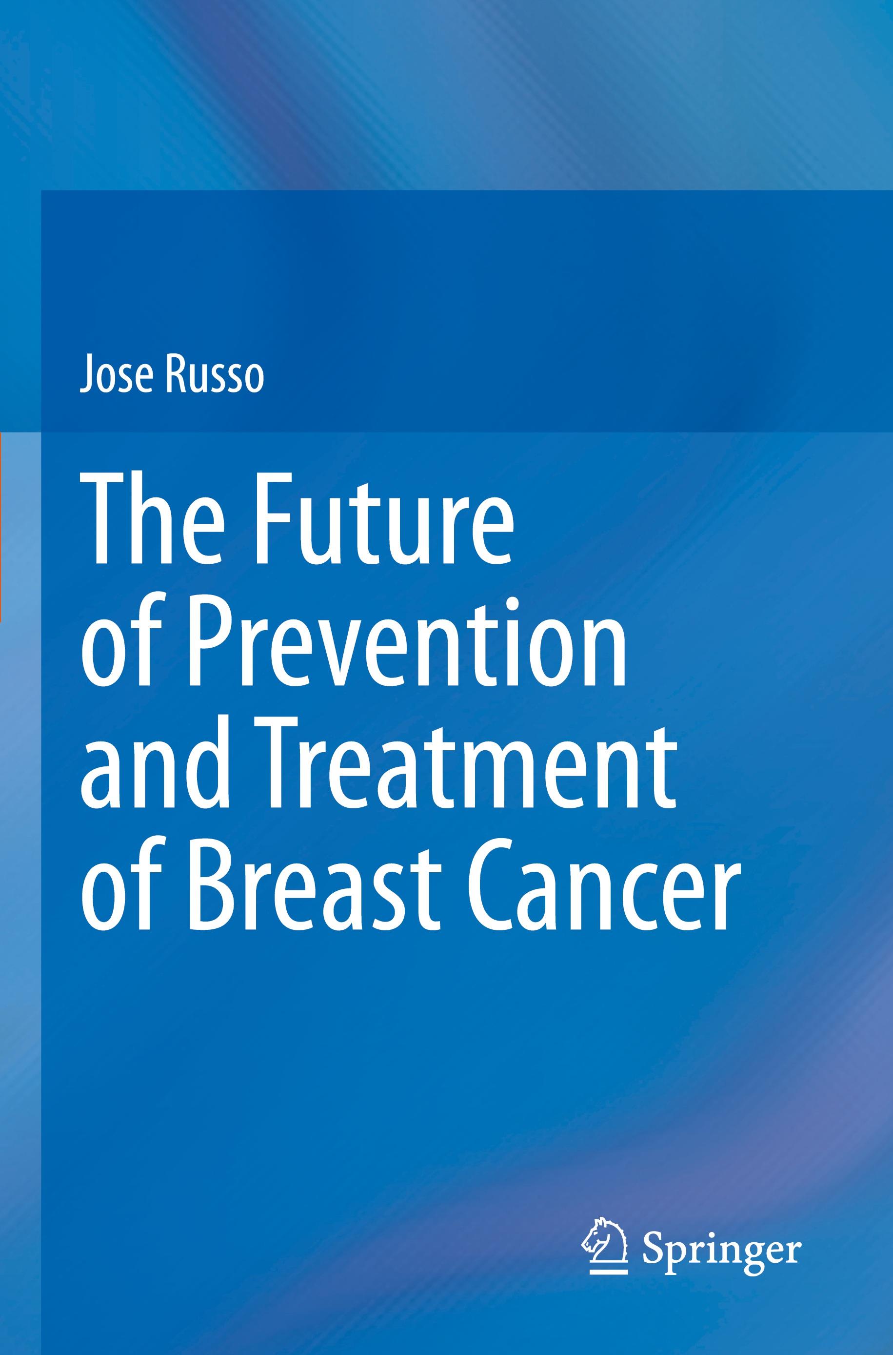 The Future of Prevention and Treatment of Breast Cancer