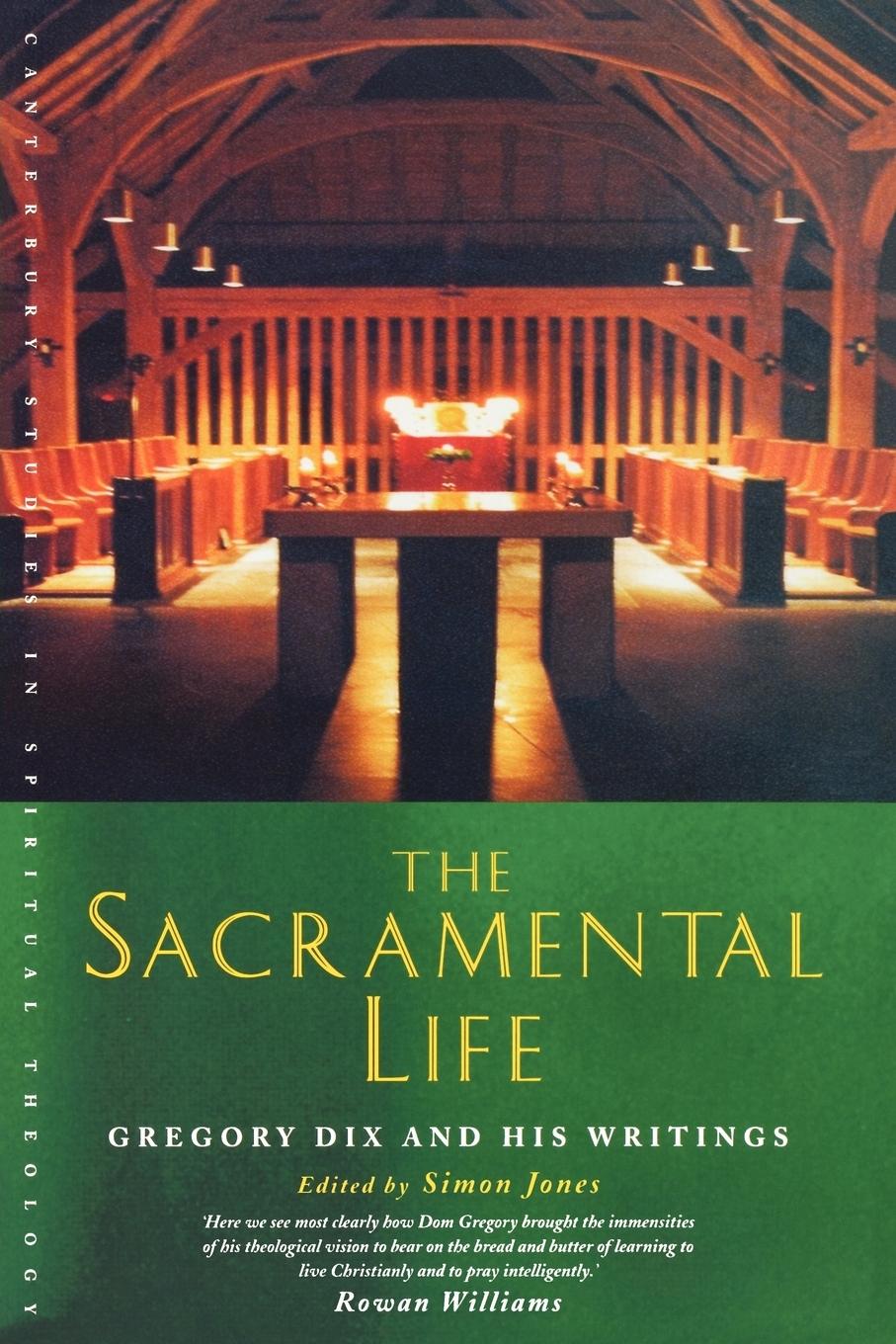 The Sacramental Life