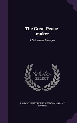 The Great Peace-maker