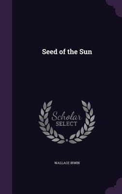 Seed of the Sun