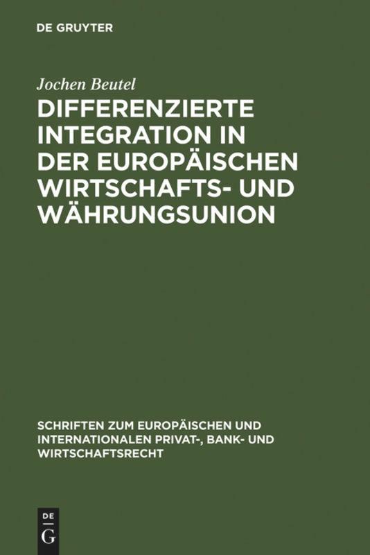 Differenzierte Integration in der Europäischen Wirtschafts- und Währungsunion