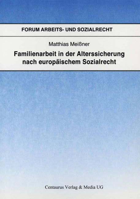 Familienarbeit in der Alterssicherung nach europäischem Sozialrecht