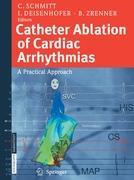 Catheter Ablation of Cardiac Arrhythmias