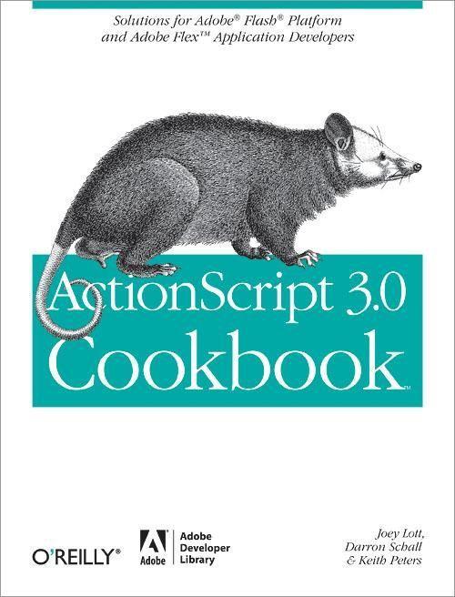 ActionScript 3.0 Cookbook