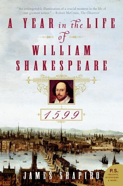 A Year in the Life of William Shakespeare