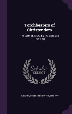 Torchbearers of Christendom