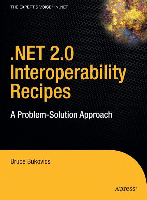 .Net 2.0 Interoperability Recipes