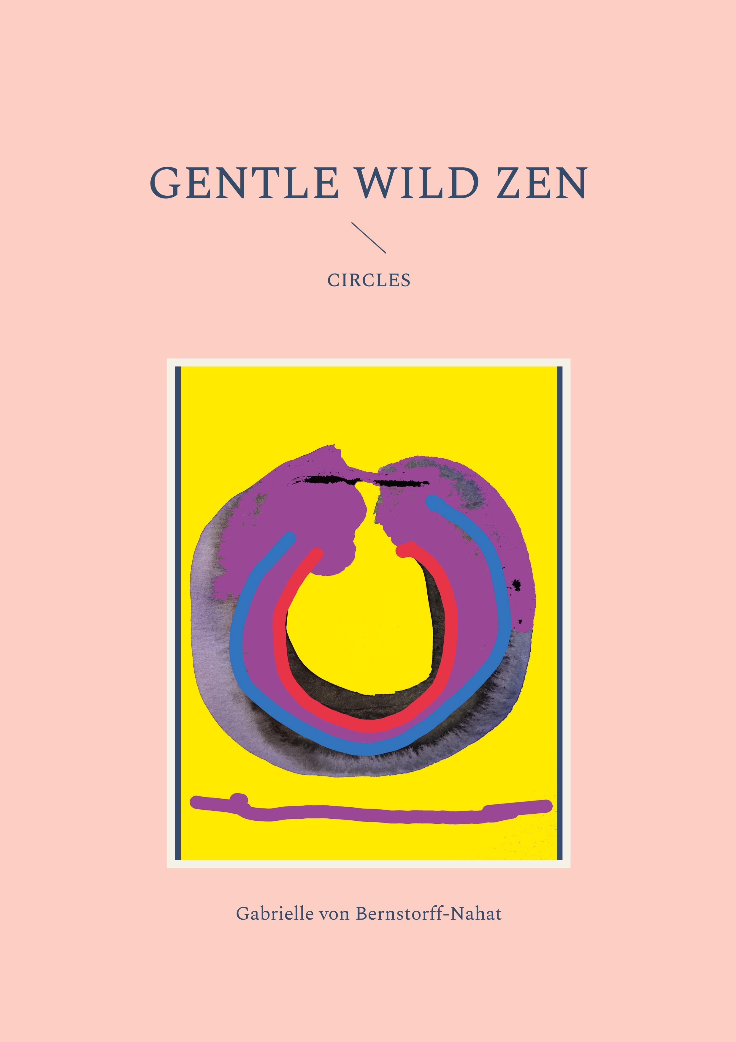 Gentle Wild Zen