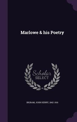 Marlowe & his Poetry