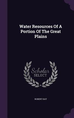 Water Resources Of A Portion Of The Great Plains