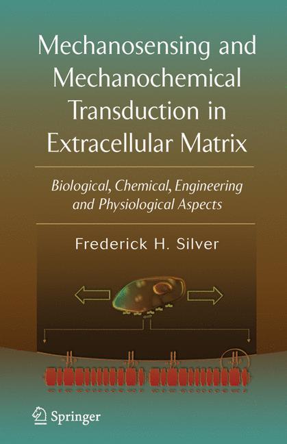 Mechanosensing and Mechanochemical Transduction in Extracellular Matrix