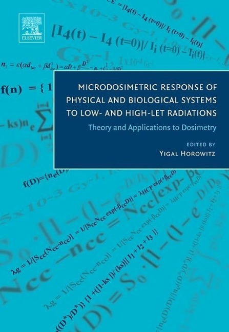 Microdosimetric Response of Physical and Biological Systems to Low- And High-Let Radiations