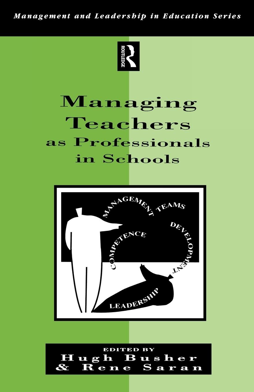 Managing Teachers as Professionals in Schools