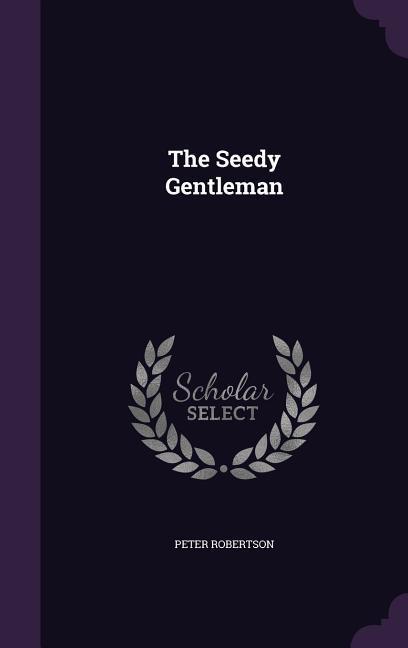 The Seedy Gentleman