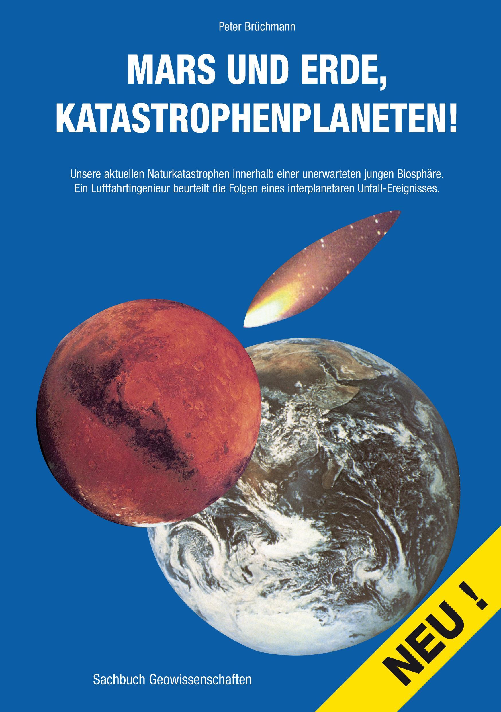 Mars und Erde, Katastrophenplaneten!