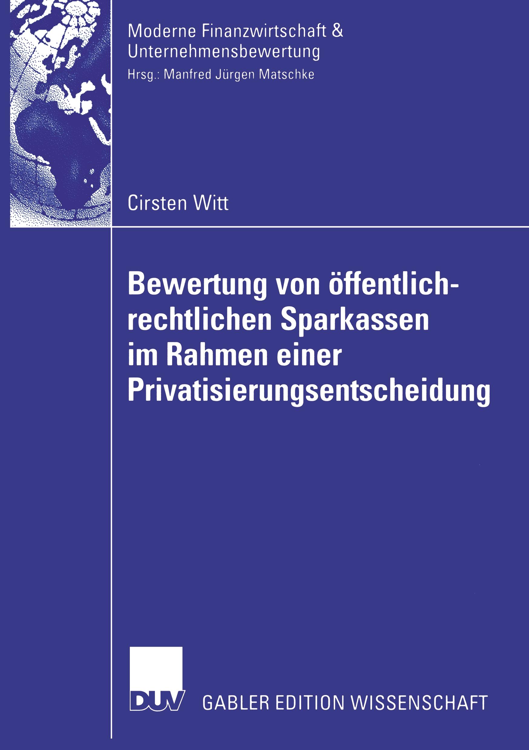 Bewertung von öffentlich-rechtlichen Sparkassen im Rahmen einer Privatisierungsentscheidung