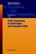 Soft Computing in Ontologies and Semantic Web