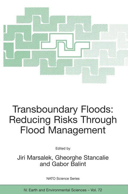 Transboundary Floods: Reducing Risks Through Flood Management