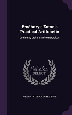 Bradbury's Eaton's Practical Arithmetic