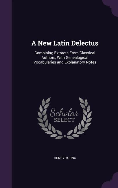 A New Latin Delectus