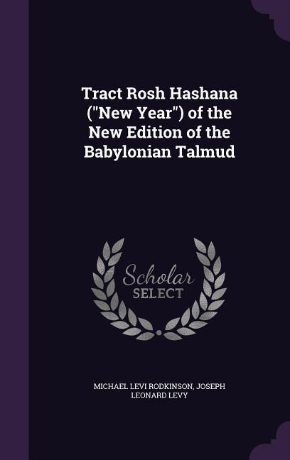 TRACT ROSH HASHANA (NEW YEAR)