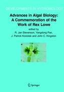 Advances in Algal Biology: A Commemoration of the Work of Rex Lowe