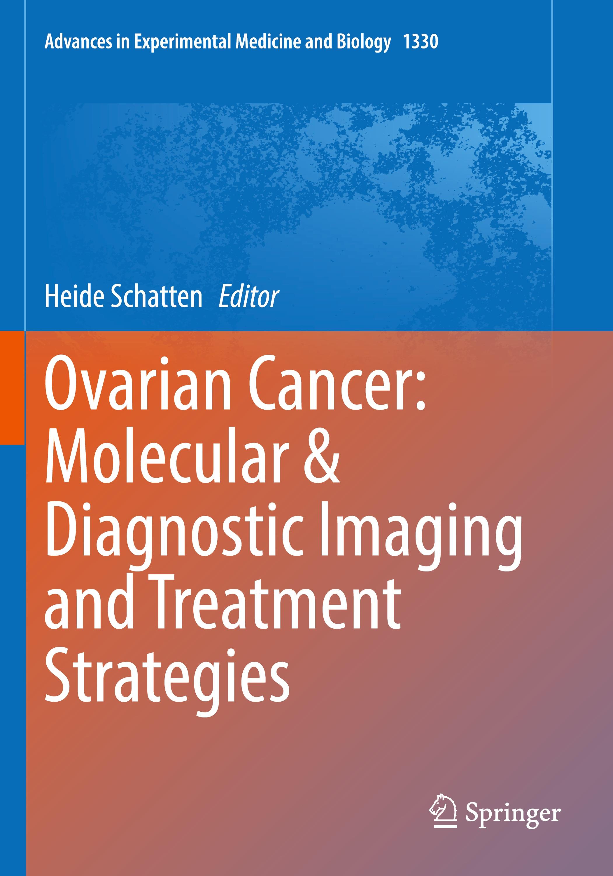 Ovarian Cancer: Molecular & Diagnostic Imaging and Treatment Strategies