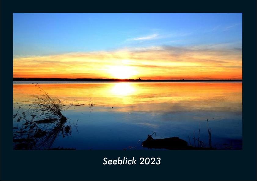 Seeblick 2023 Fotokalender DIN A4