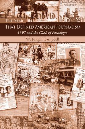 The Year That Defined American Journalism