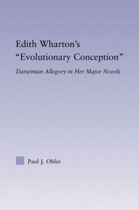 Edith Wharton's Evolutionary Conception