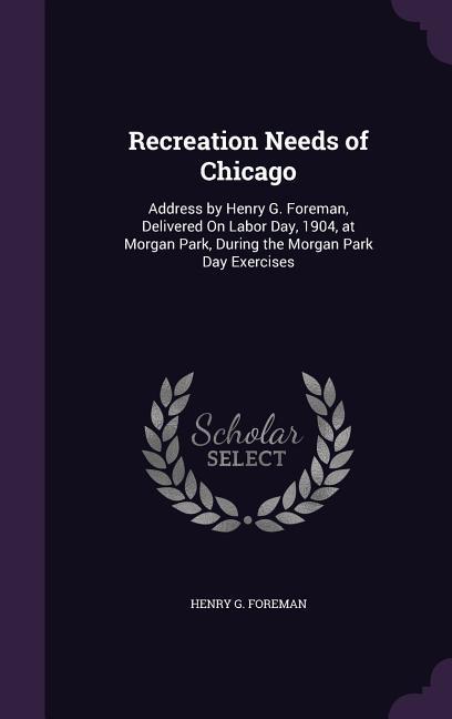 Recreation Needs of Chicago