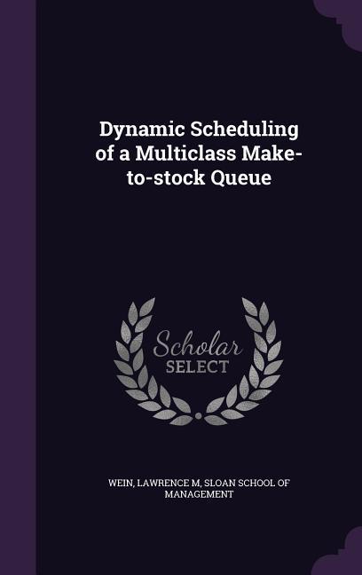 Dynamic Scheduling of a Multiclass Make-to-stock Queue