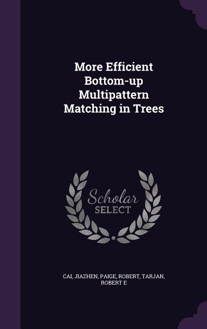 More Efficient Bottom-up Multipattern Matching in Trees