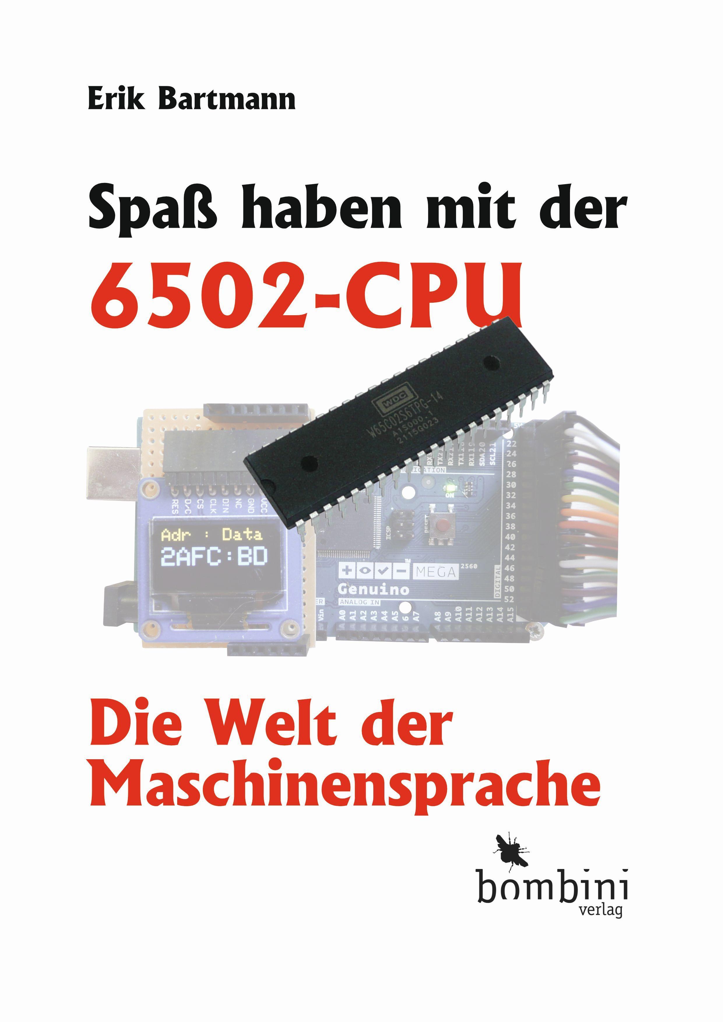 Spaß haben mit der 6502-CPU