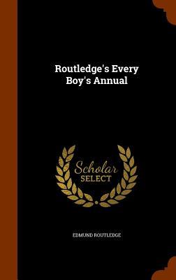 Routledge's Every Boy's Annual