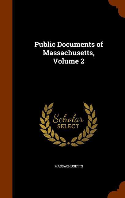 Public Documents of Massachusetts, Volume 2