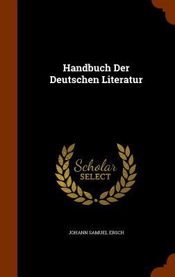 Handbuch Der Deutschen Literatur