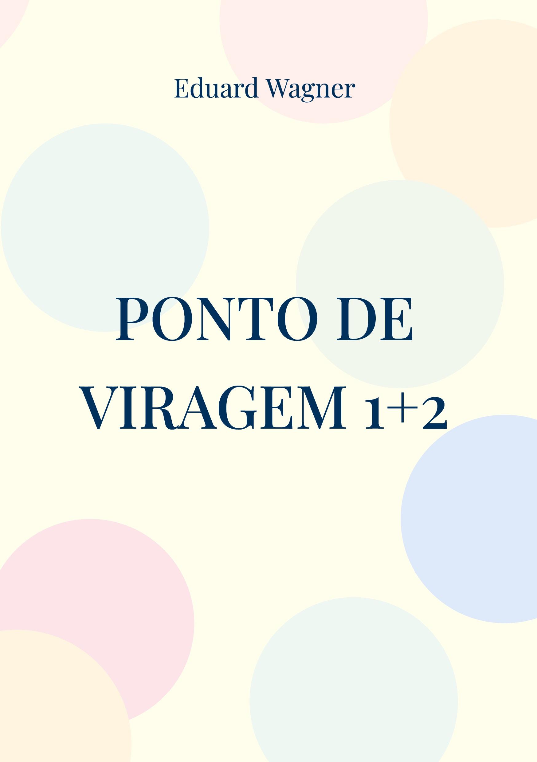 Ponto de viragem 1+2