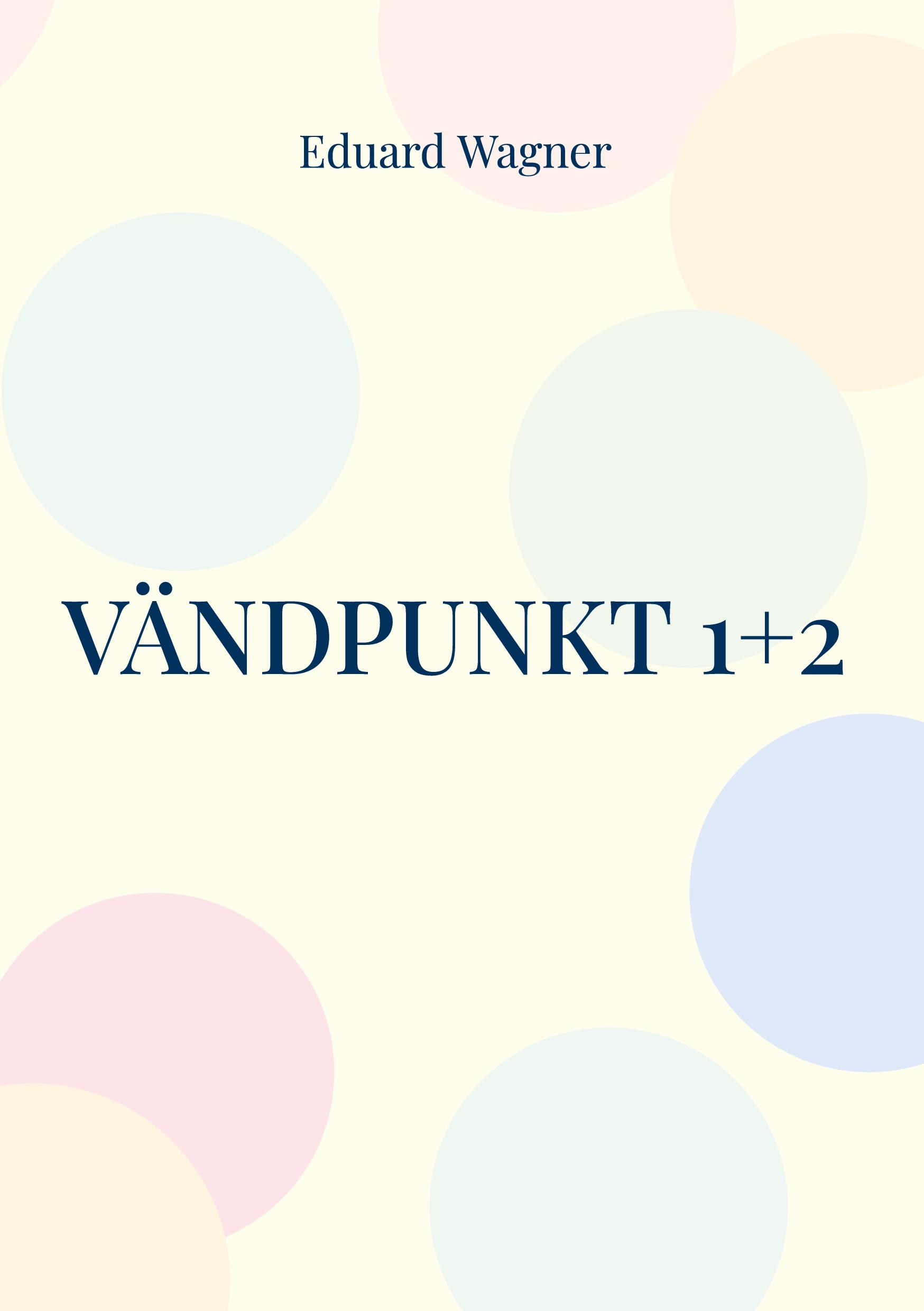 Vändpunkt 1+2