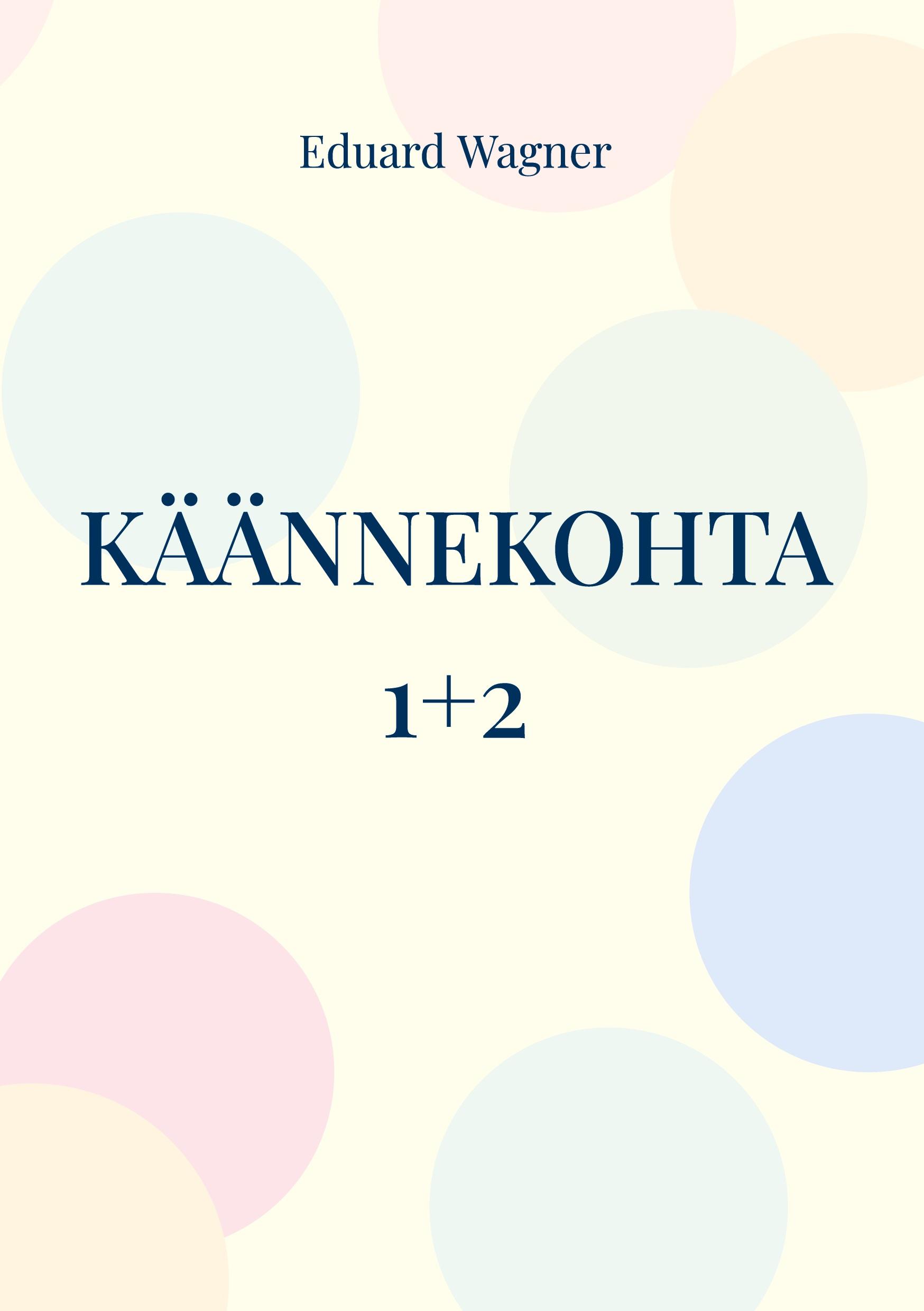 Käännekohta 1+2