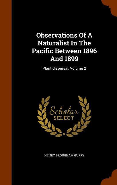 Observations Of A Naturalist In The Pacific Between 1896 And 1899