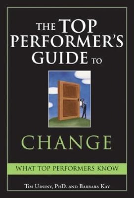 The Top Performer's Guide to Change